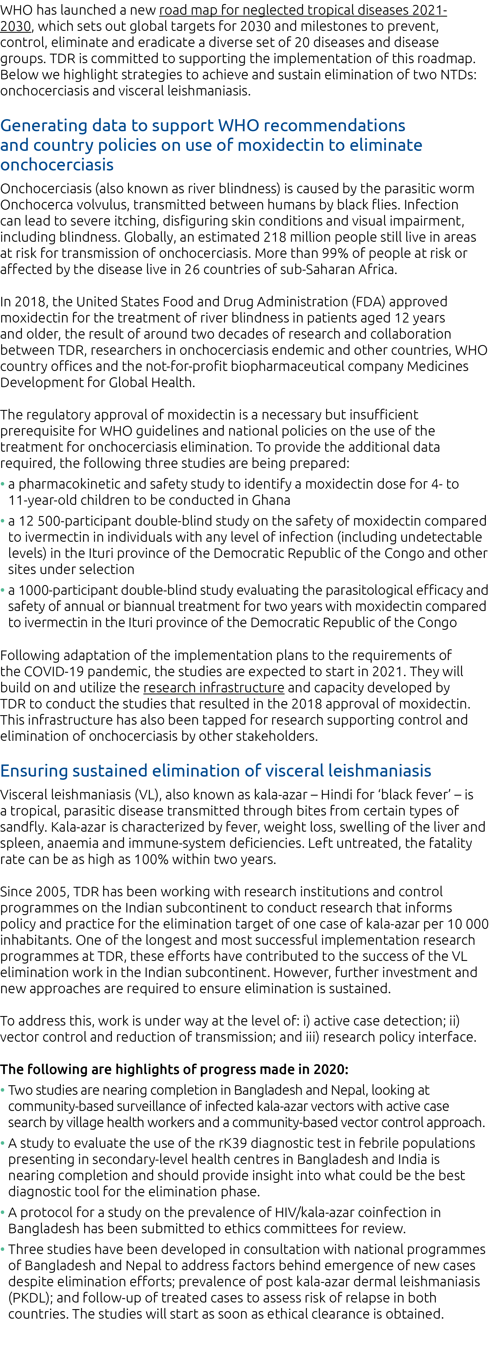 WHO has launched a new road map for neglected tropical diseases 2021-2030, which sets out global targets for 2030 and   
