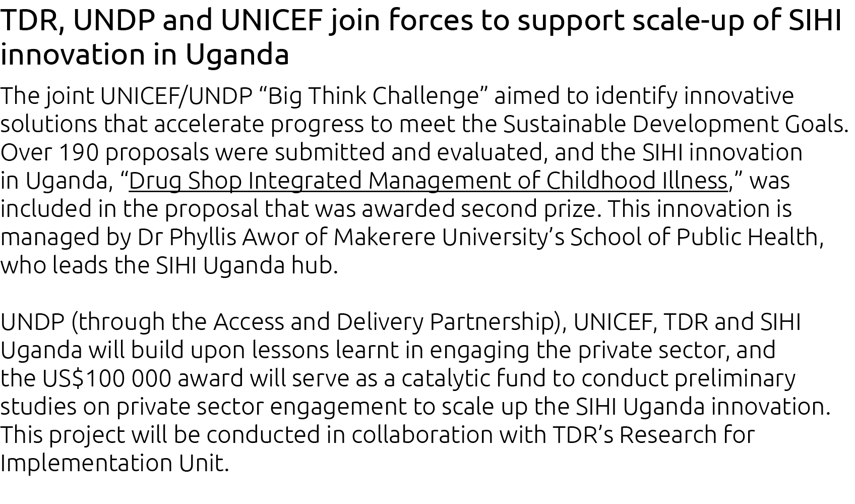 TDR, UNDP and UNICEF join forces to support scale-up of SIHI innovation in Uganda The joint UNICEF UNDP  Big Think Ch   